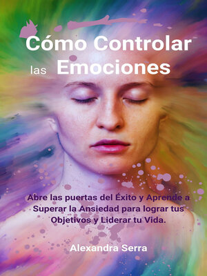cover image of Cómo Controlar las Emociones